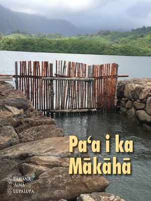 Pa'a i ka Mākāhā - ebook